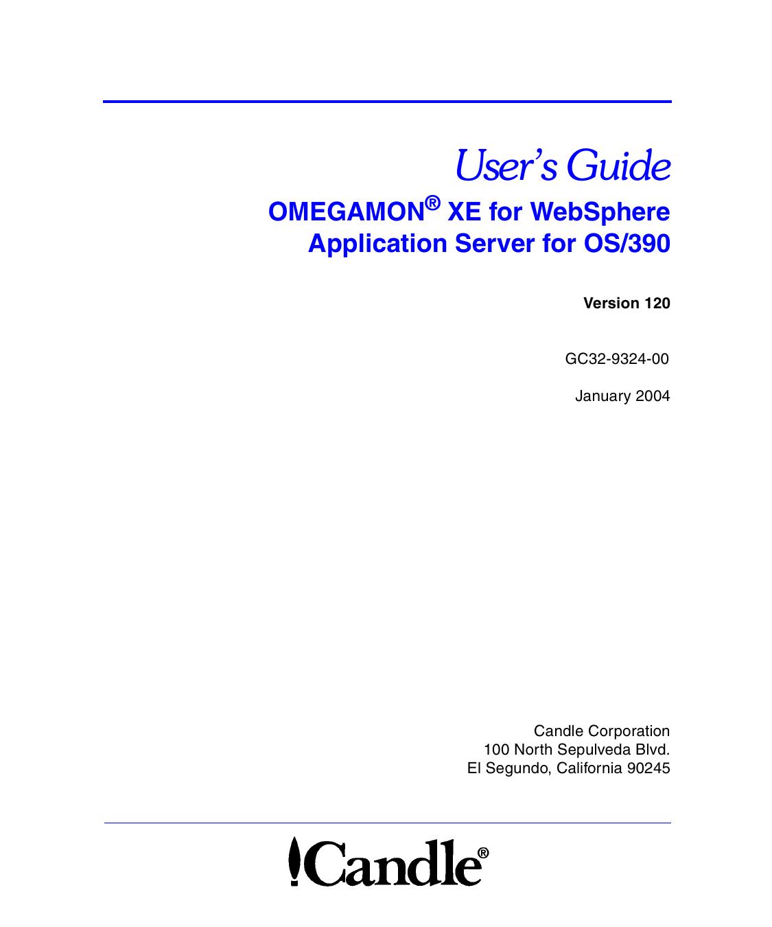 OMEGAMON XE for WAS for OS/390 User’s Guide, V120