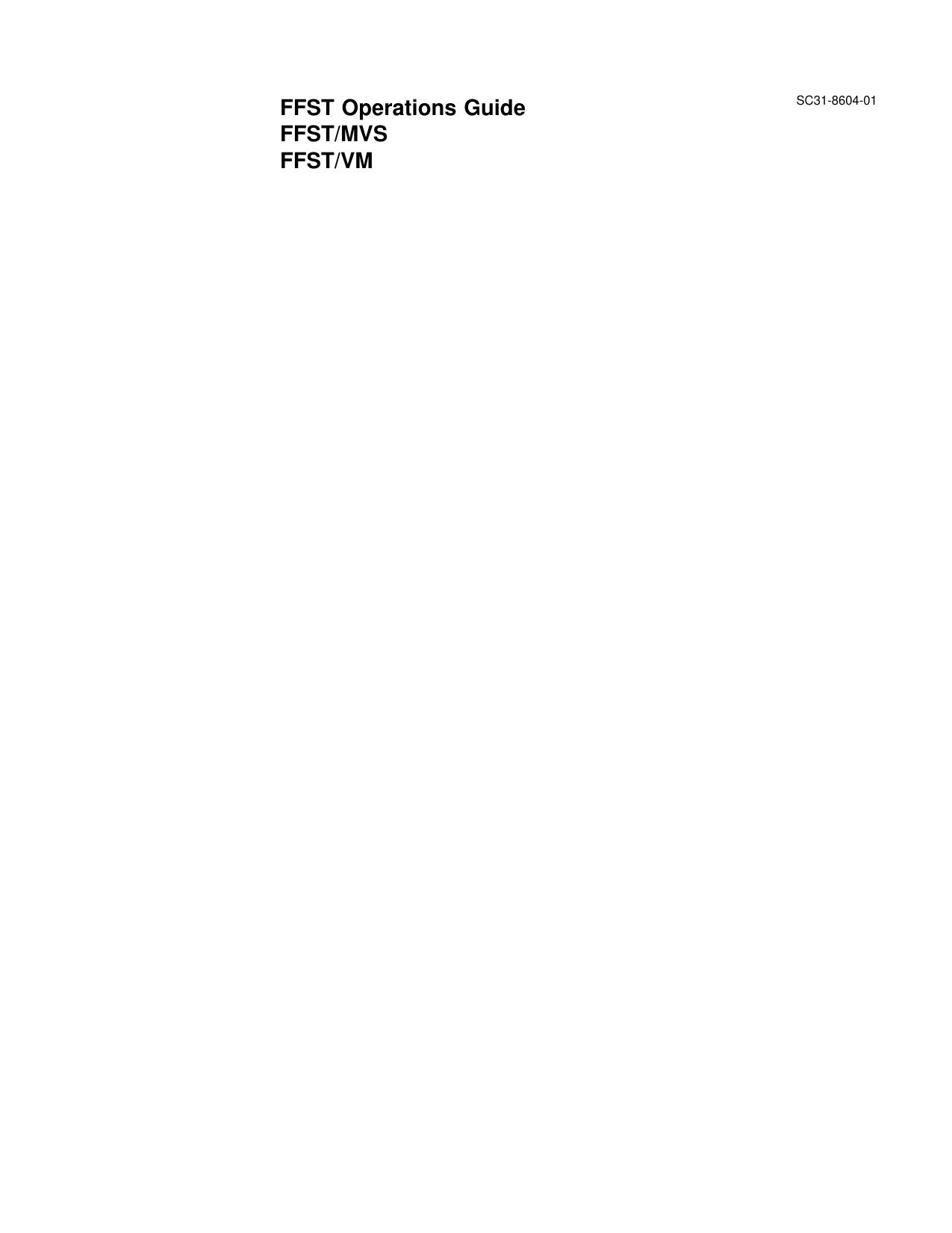OS/390 FFST/MVS V1R2.0 Operations Guide