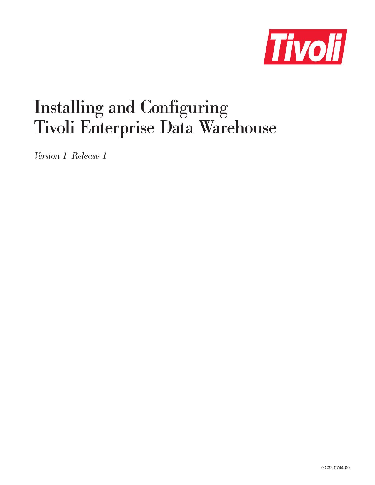 Installing and Configuring Tivoli Enterprise Data Warehouse