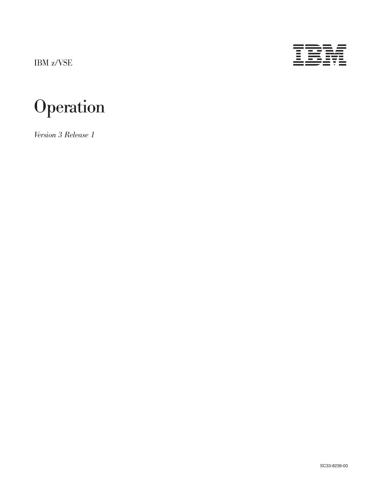 z/VSE: z/VSE V3R1.0 Operation