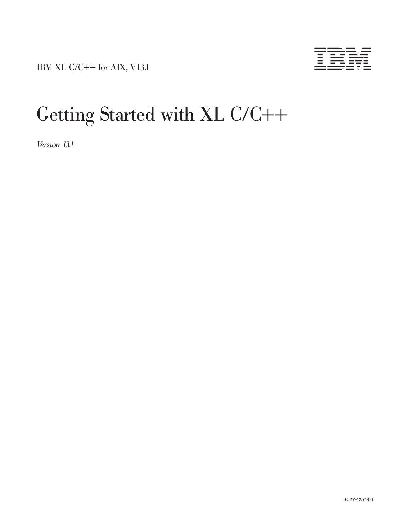 XL C/C++: Getting Started