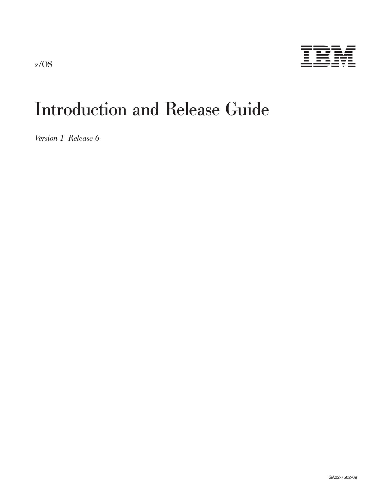 z/OS V1R6.0 Introduction and Release Guide