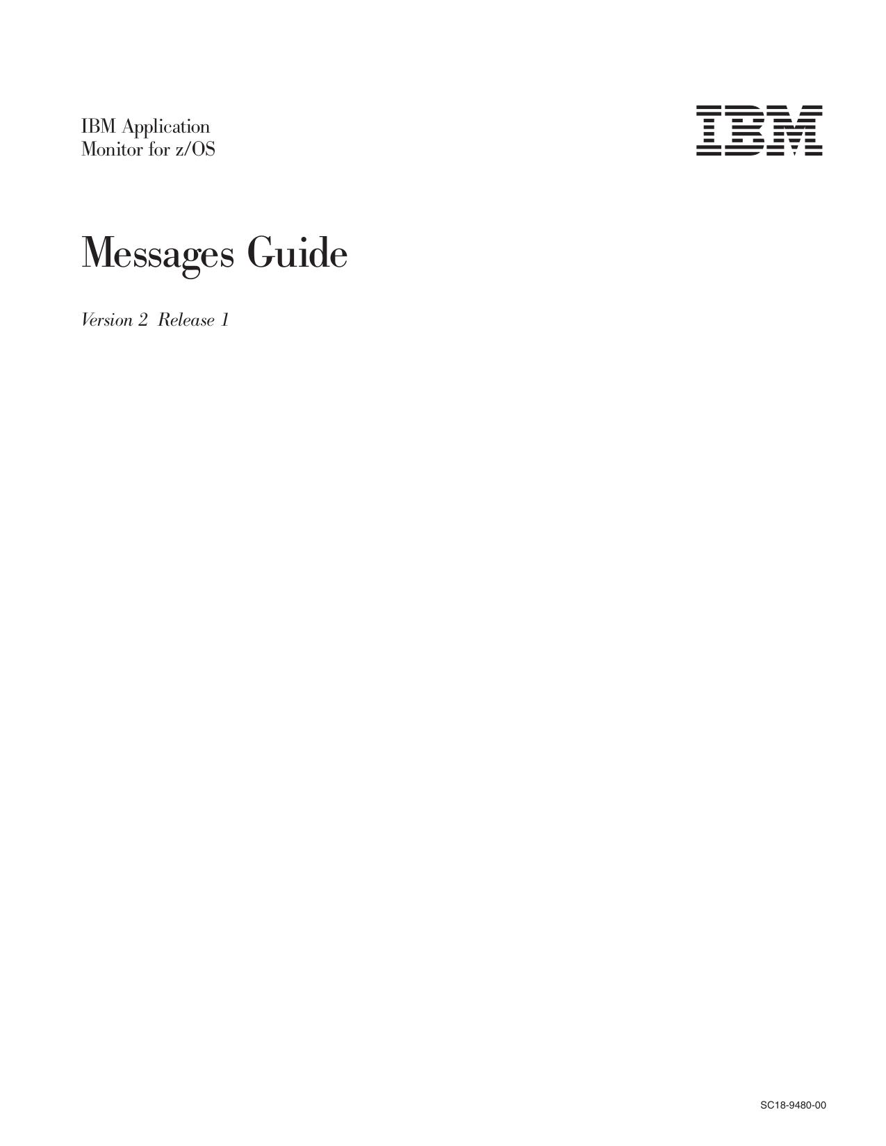 IBM Application Monitor for z/OS: Messages Guide