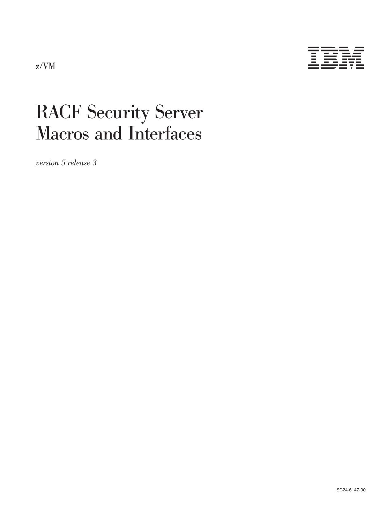z/VM V5R3.0: RACF Security Server Macros and Interfaces