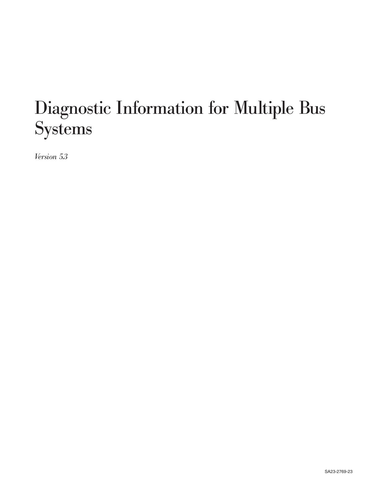 Diagnostic Information for Multiple Bus Systems