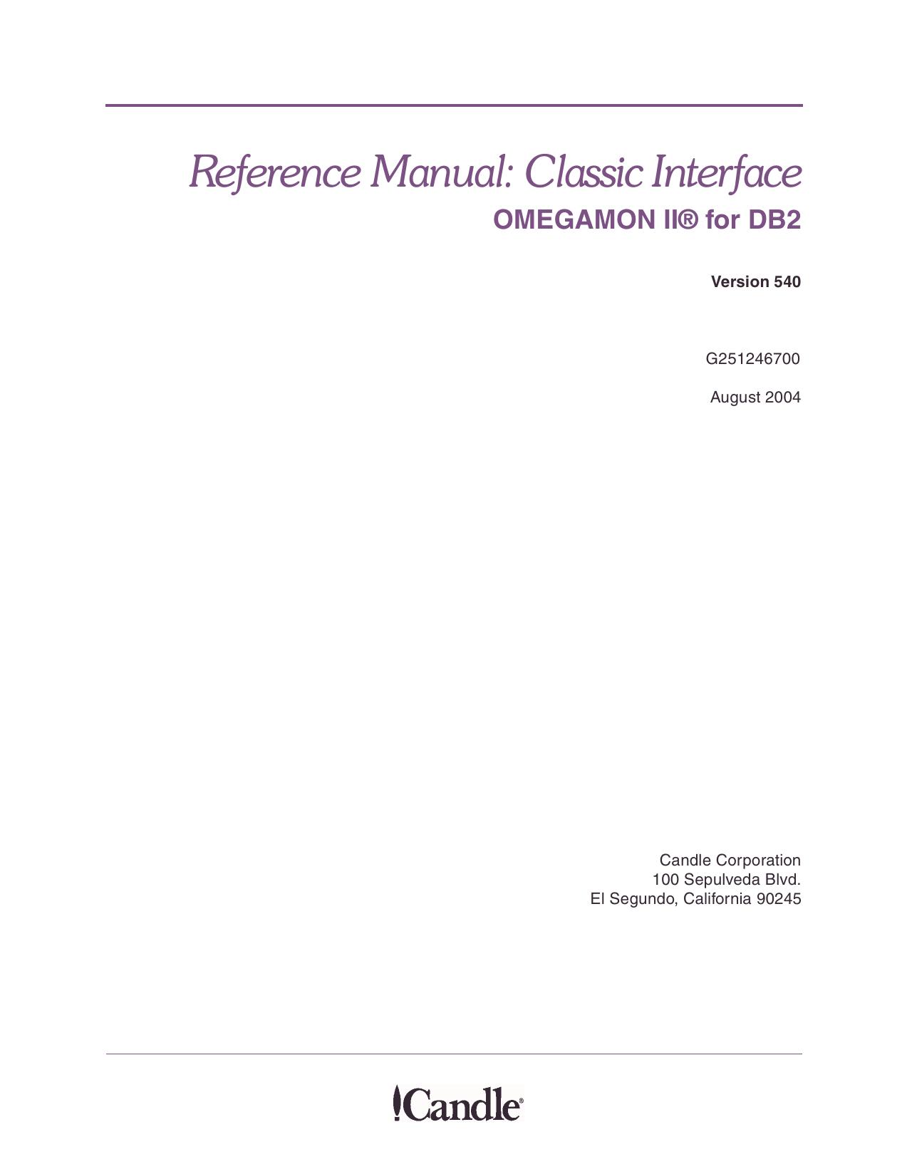 OMEGAMON II for DB2 Reference Manual: Classic Interface