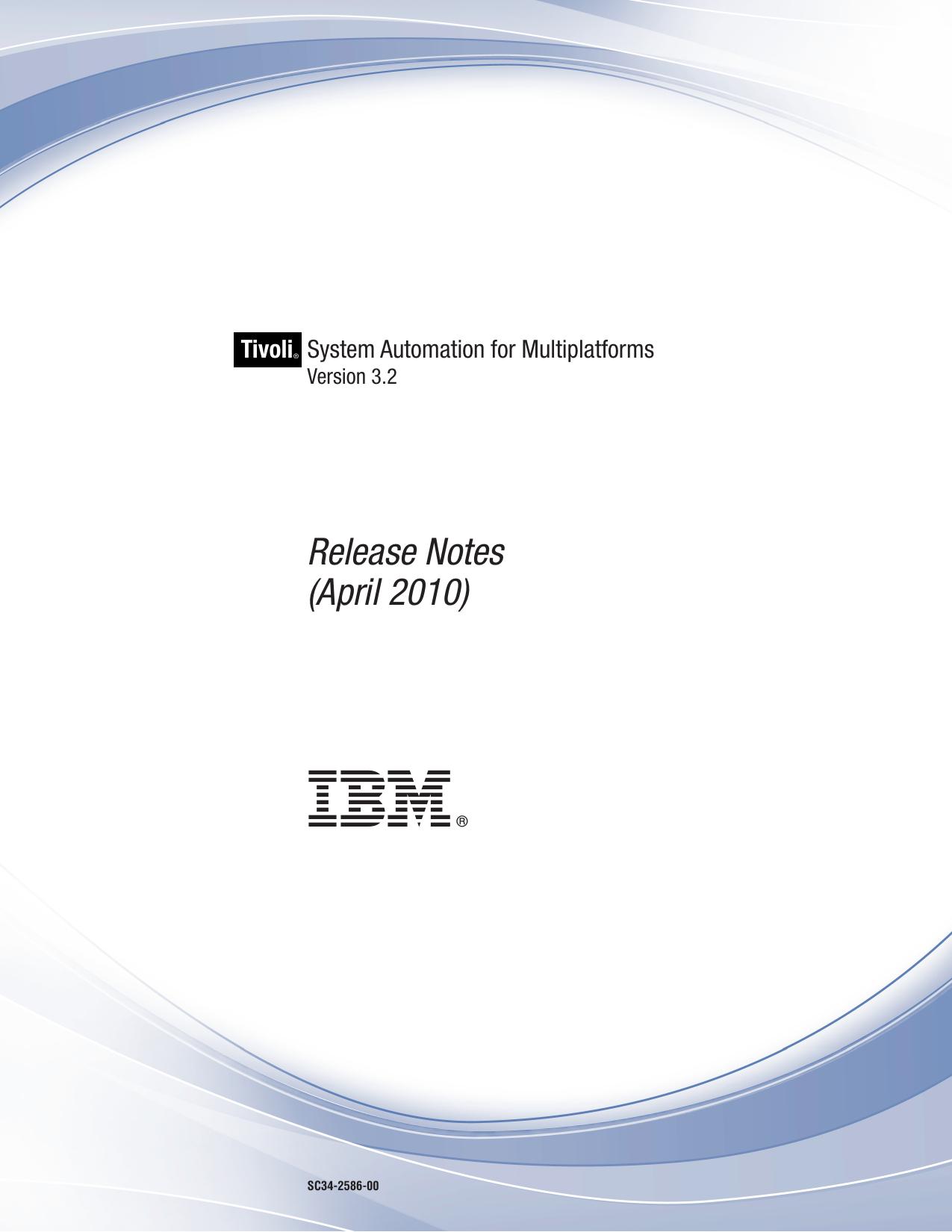 IBM Tivoli System Automation for Multiplatforms 3.2 Release Notes (April 2010)