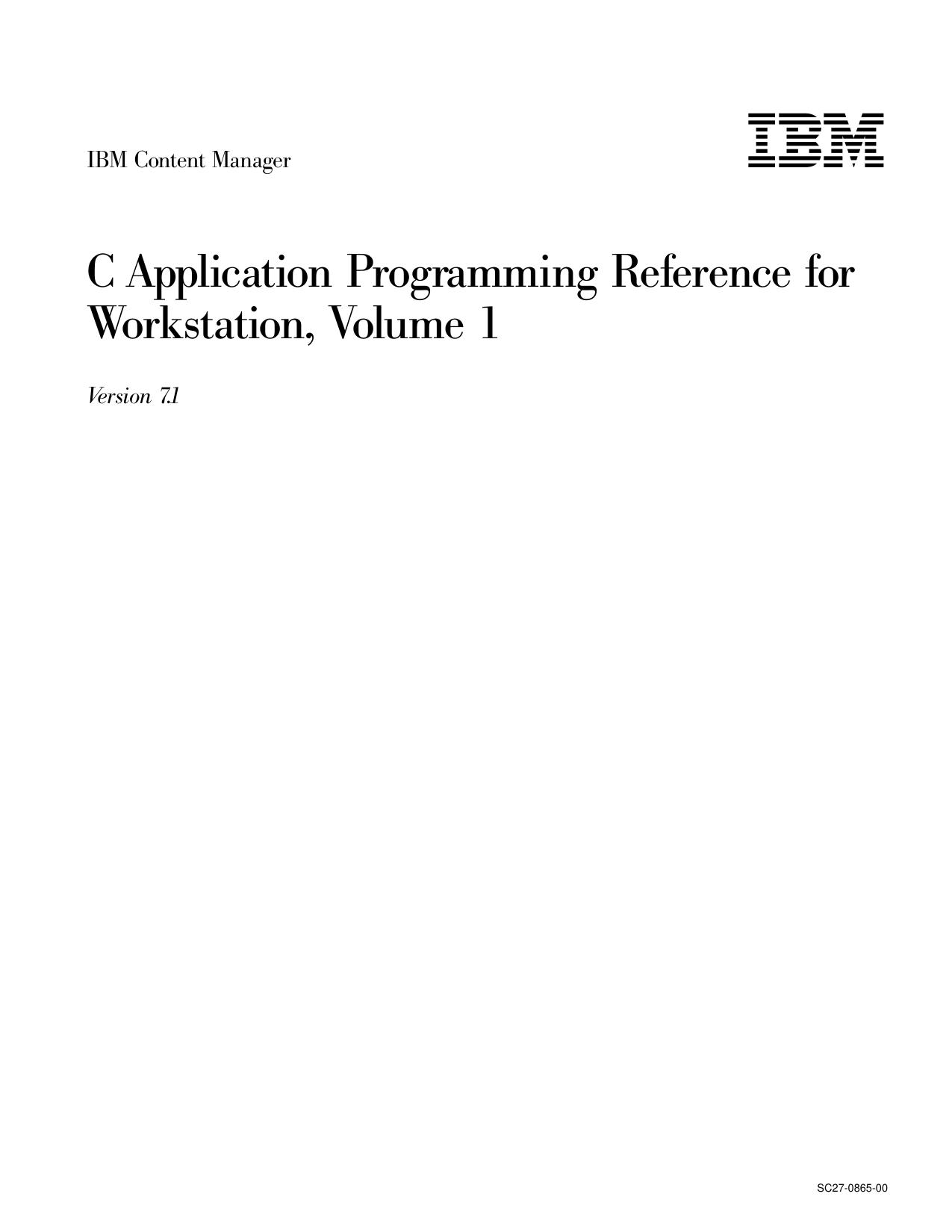 C Application Programming Reference for Workstation, Volume 1