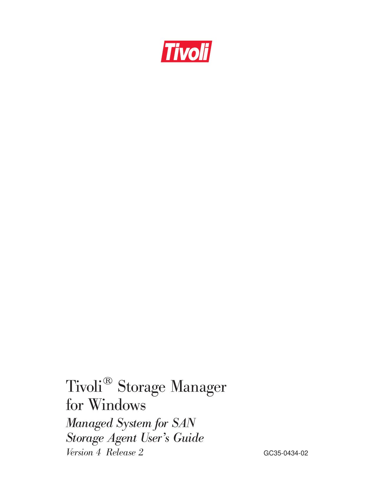 Tivoli<sup>®<reset> Storage Manager for Windows Managed System for SAN Storage Agent User's Guide