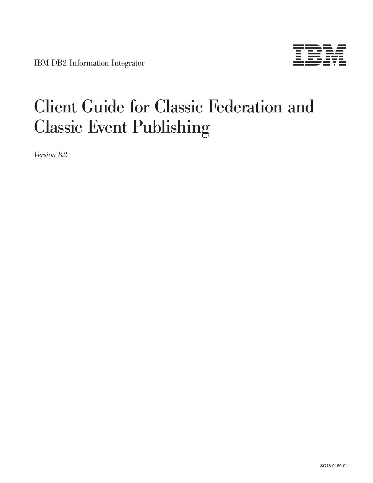 DB2 II Client Guide for Classic Federation and Classic Event Publishing