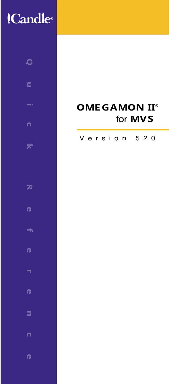 OMEGAMON II for MVS Quick Reference V520