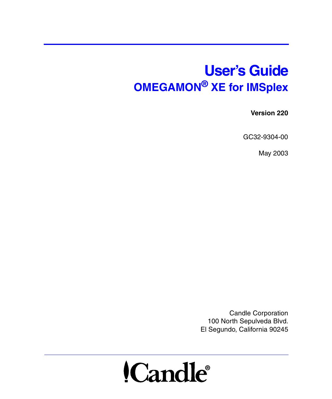 OMEGAMON XE for IMSplex User’s Guide, V220