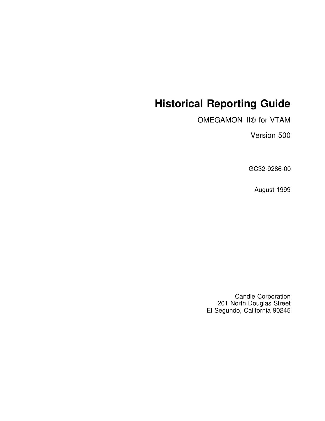 OMEGAMON II for VTAM Historical Reporting Guide, V500