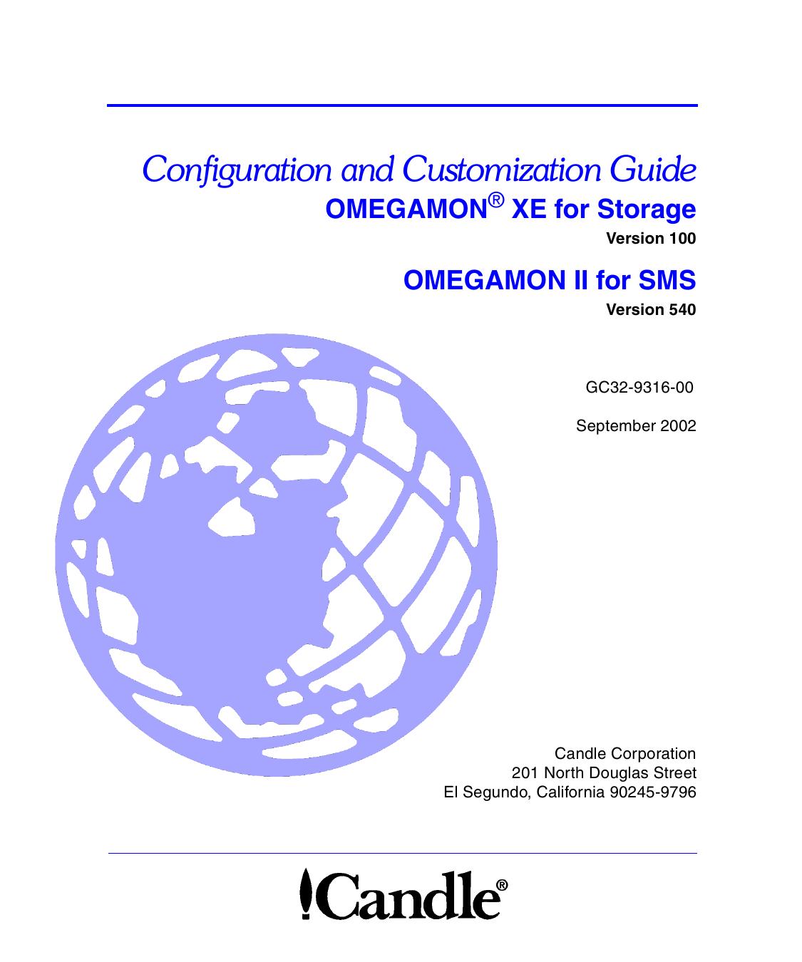 OMEGAMON XE for Storage and OMEGAMON II for SMS Config. and Cust. Guide