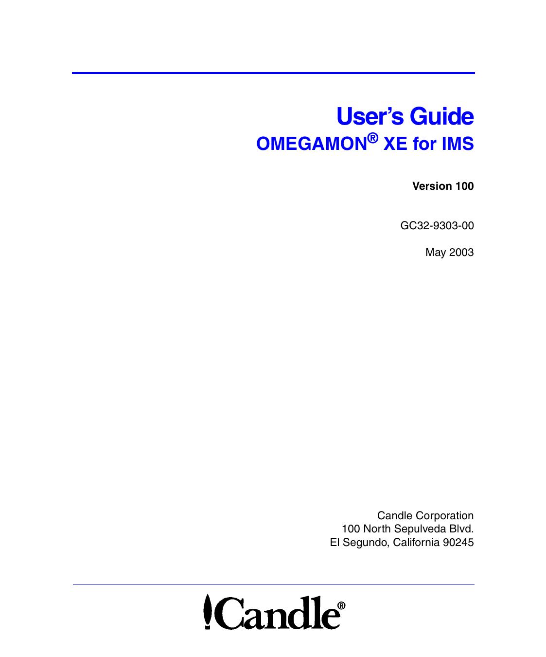 OMEGAMON XE for IMS User’s Guide, V100