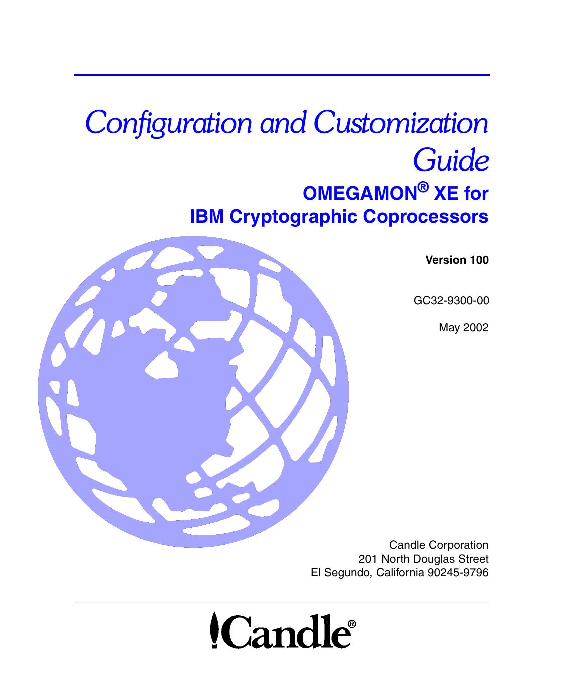 OMEGAMON XE for Cryptographic Coprocessors Configuration and Customization Guide, V100