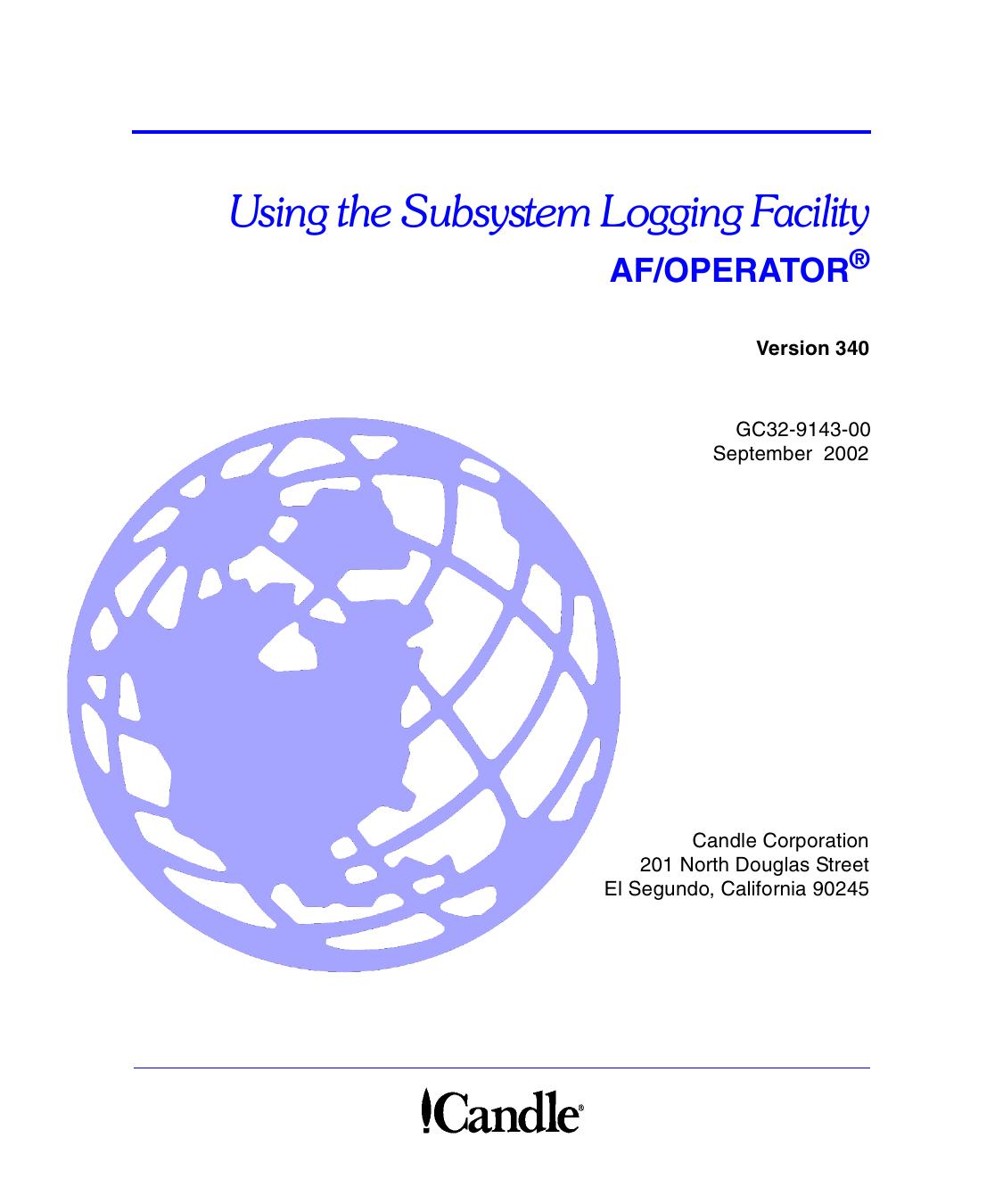 AF/OPERATOR: Using the Subsystem Logging Facility, V340