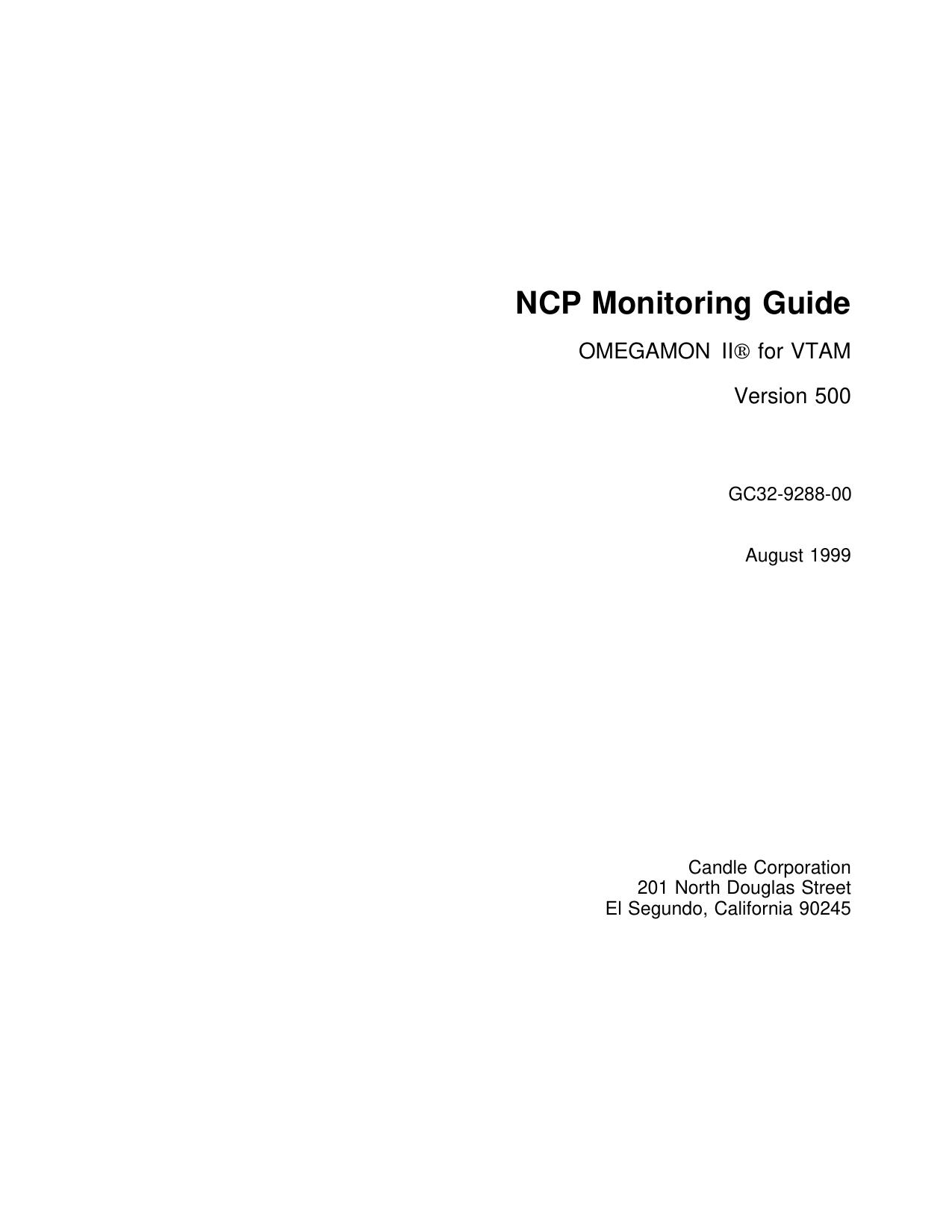 OMEGAMON II for VTAM NCP Monitoring Guide, V500
