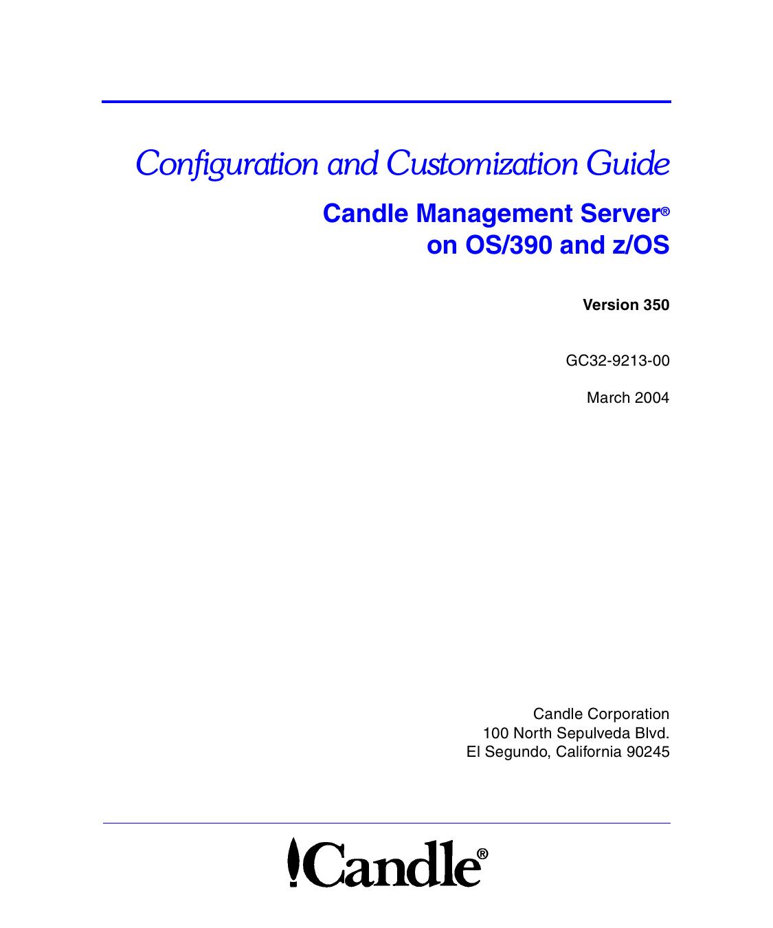 CMS on OS/390 and z/OS Configuration and Customization Guide, V350