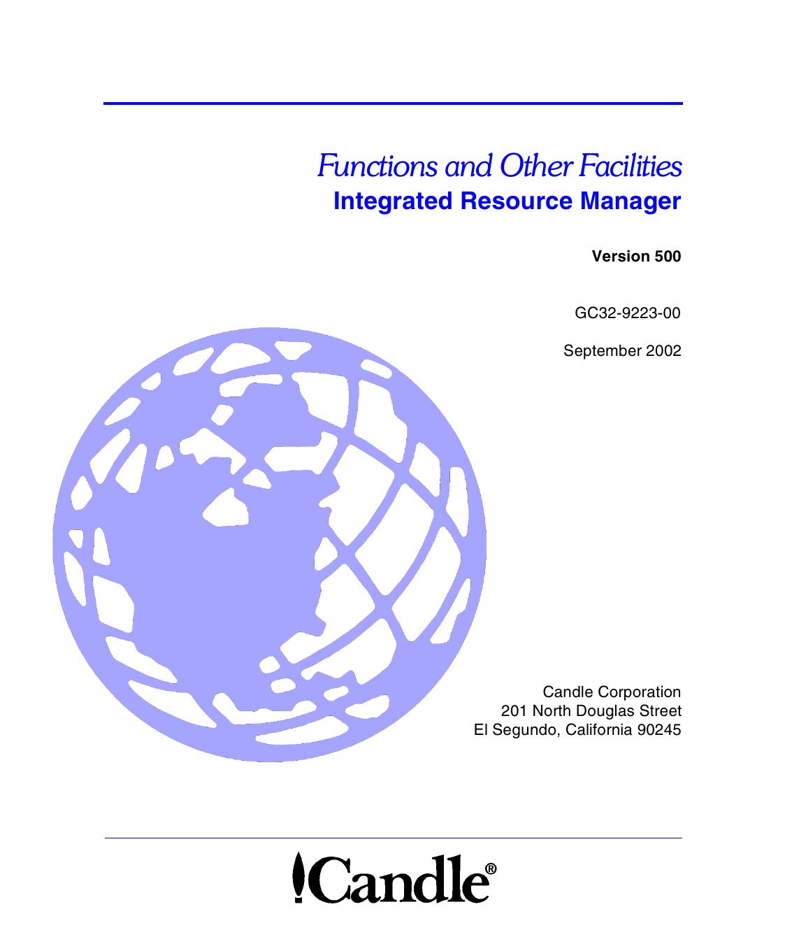 Integrated Resource Manager Functions and Other Facilities