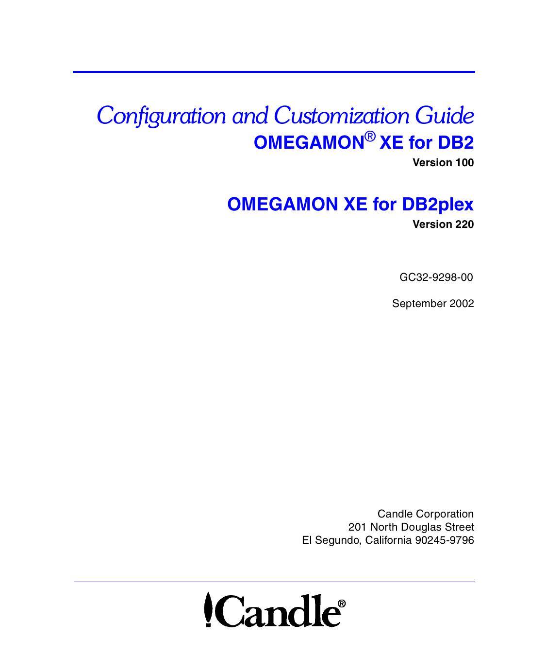 OMEGAMON XE for DB2 and DB2plex Configuration and Customization Guide