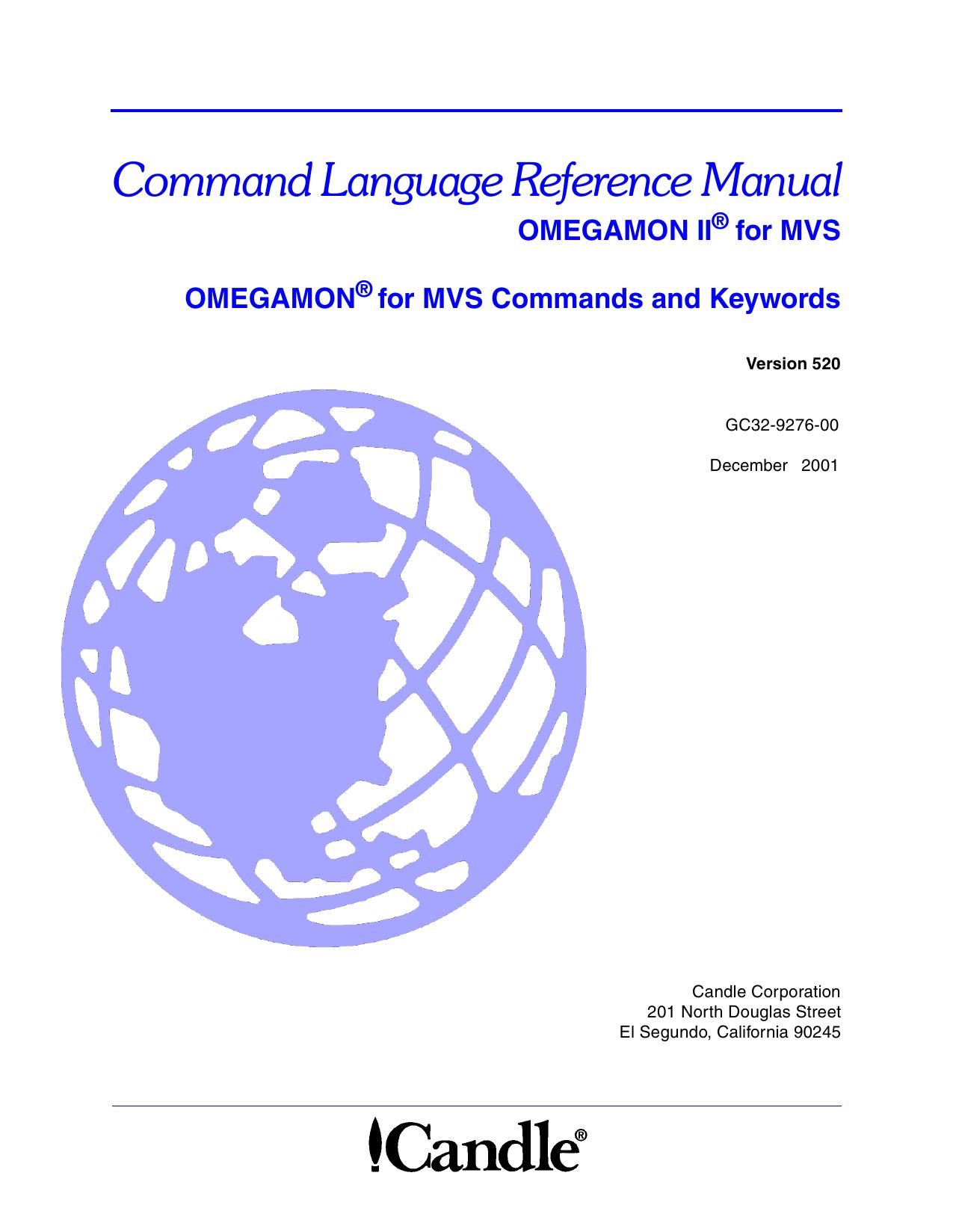 OMEGAMON II for MVS Command Language Reference Manual V520