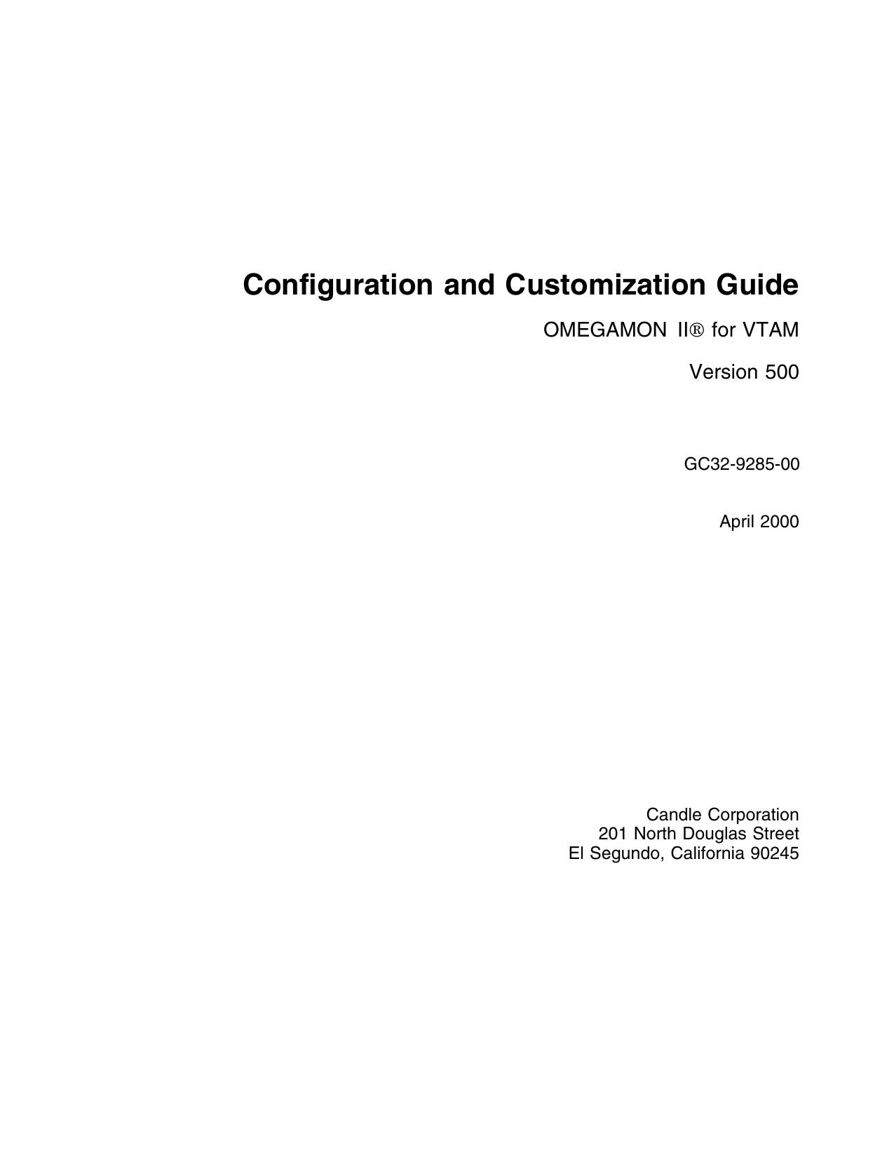 OMEGAMON II for VTAM Configuration and Customization Guide, V500