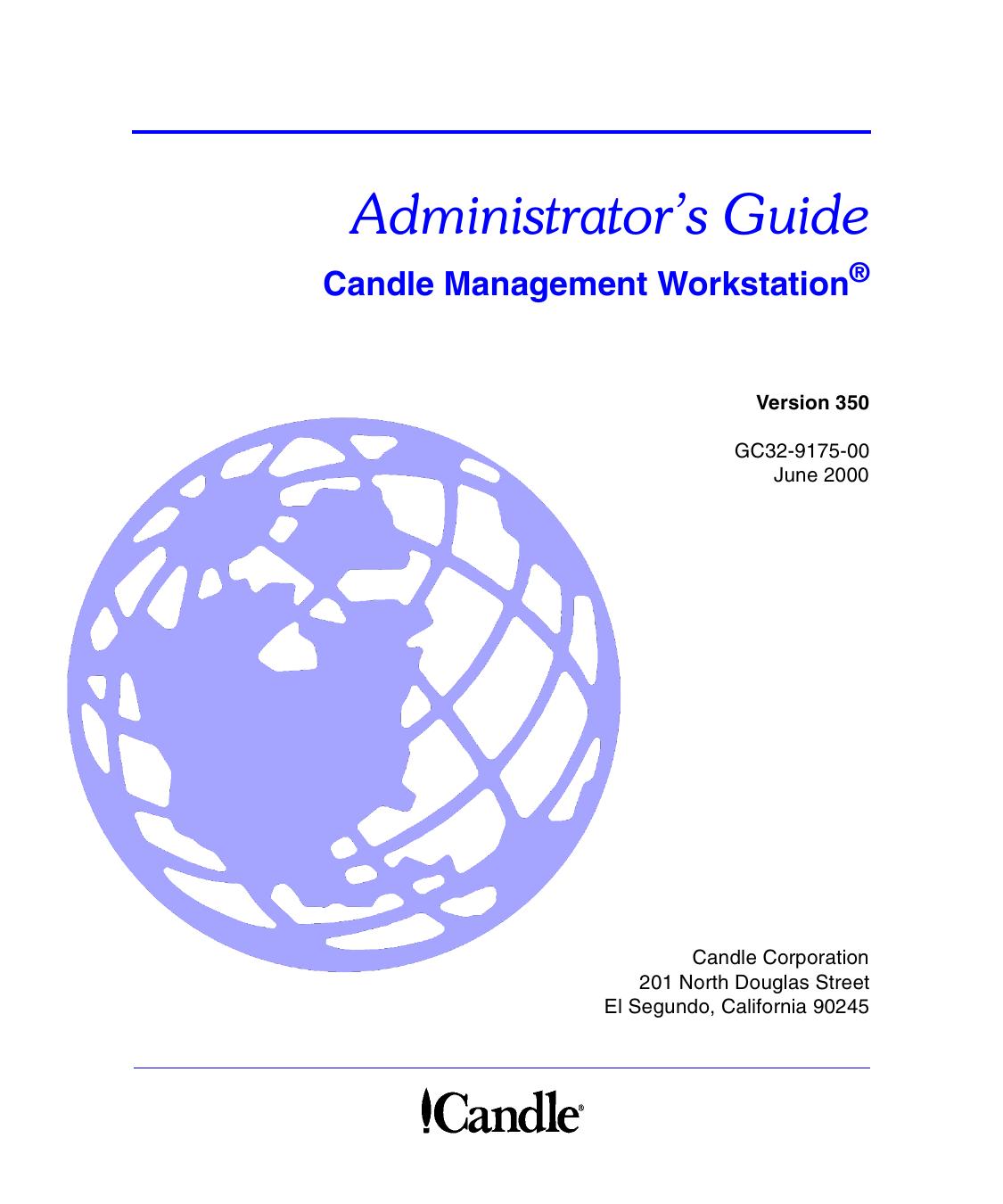 Candle Management Workstation Administrator's Guide