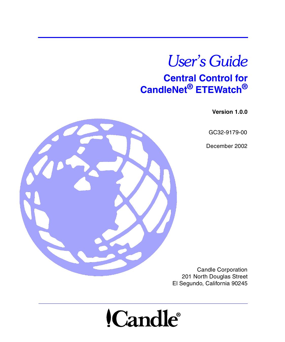 Central Control for CandleNet ETEWatch User’s Guide, V1.0.0