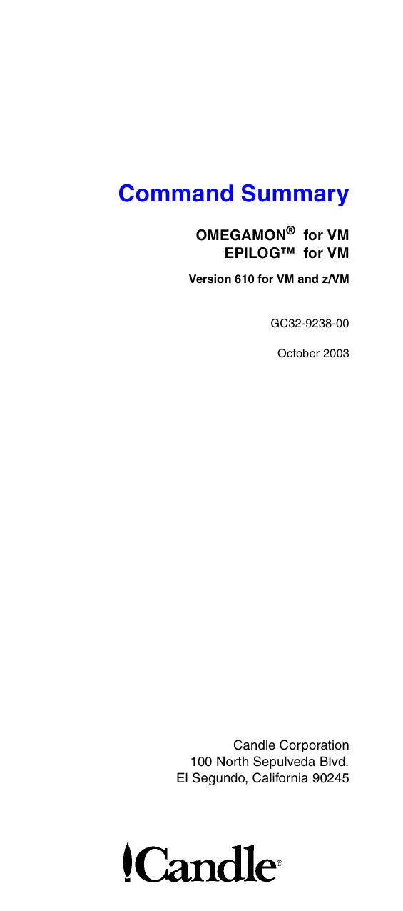 OMEGAMON and EPILOG for VM Command Summary, V610