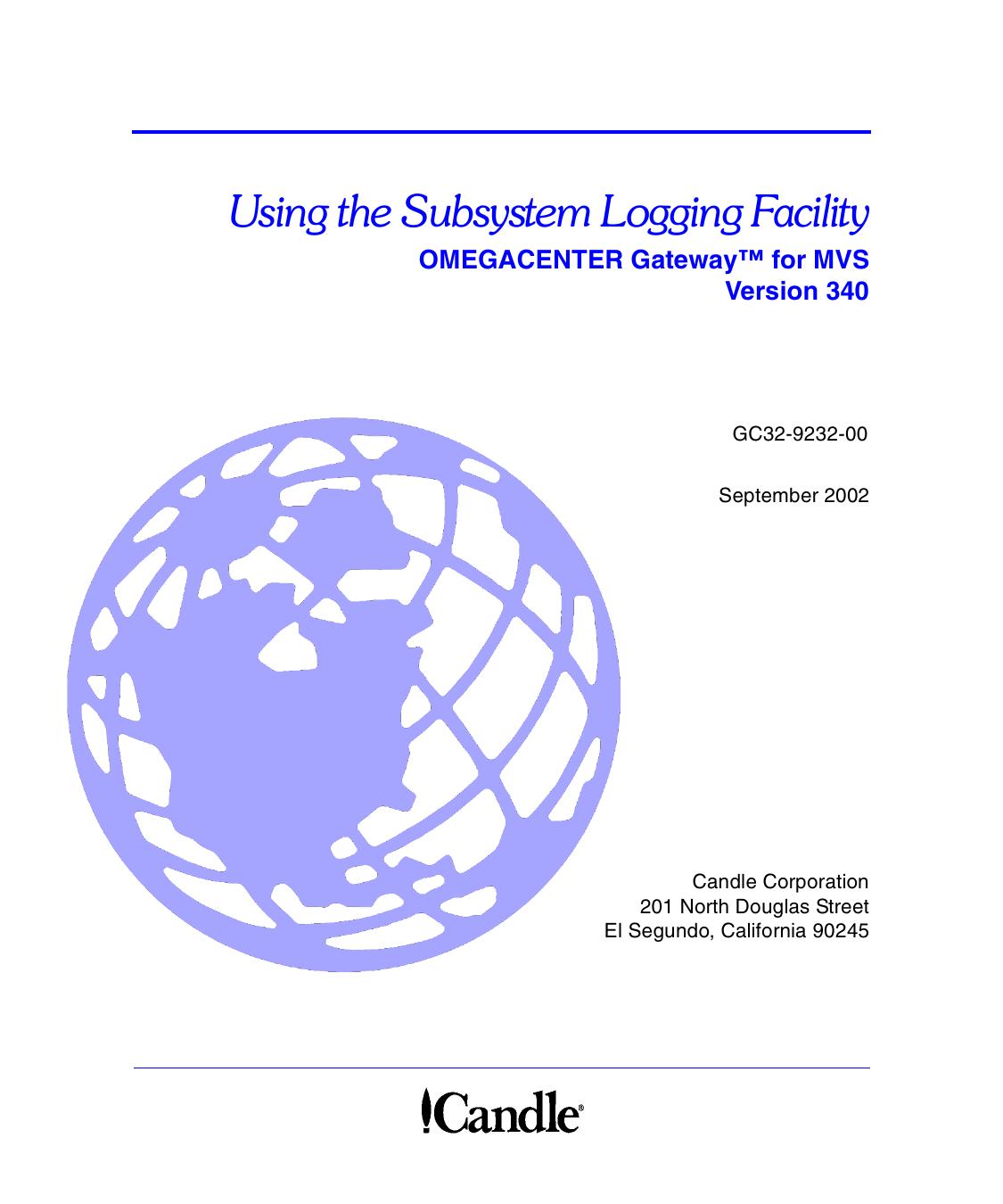 OG/MVS: Using the Subsystem Logging Facility, V340
