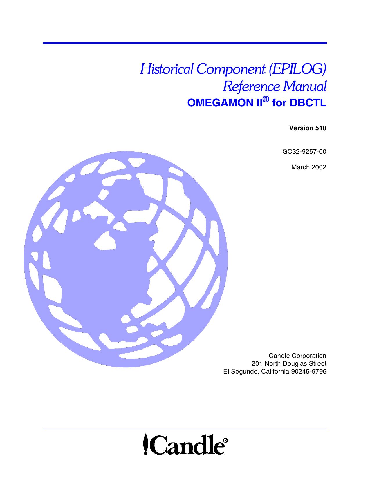 OMEG II for DBCTL Historical Component (EPILOG) Ref Manual, V510
