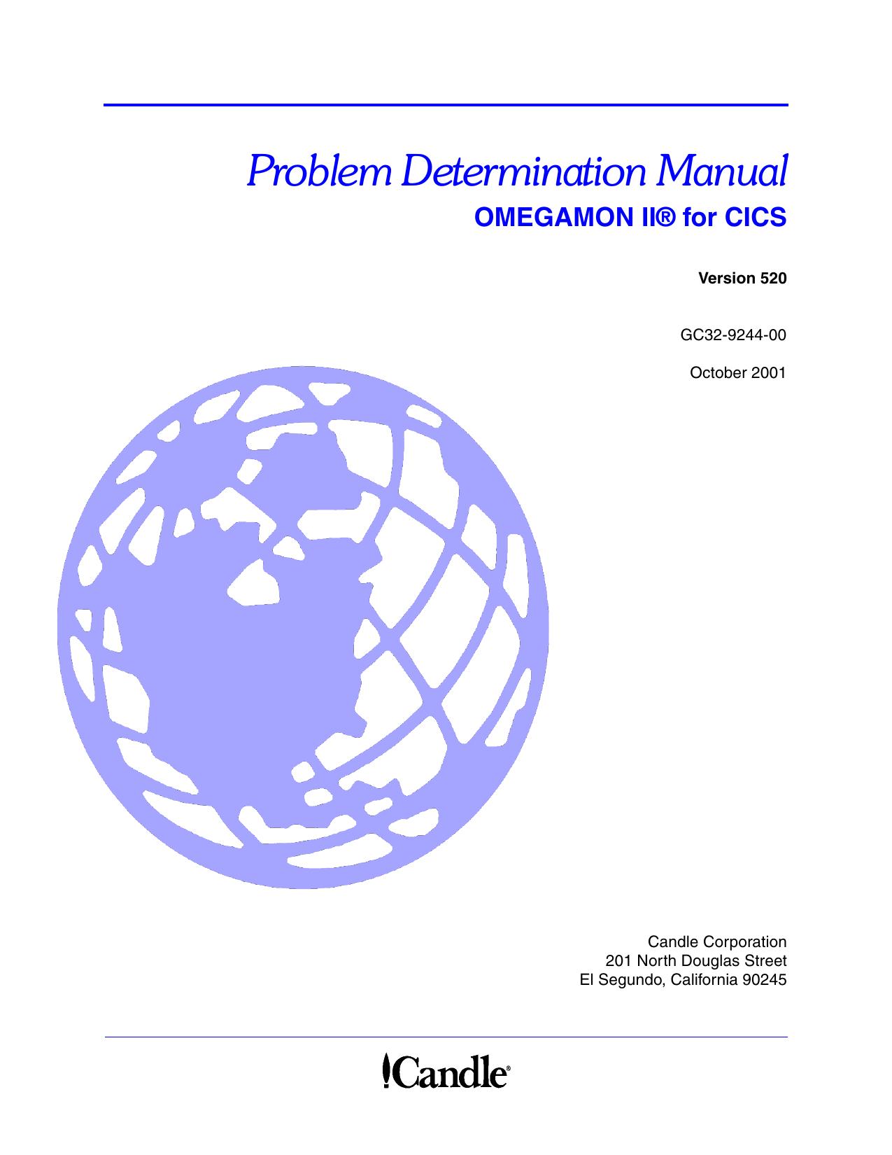OMEGAMON II for CICS Problem Determination Manual, V520