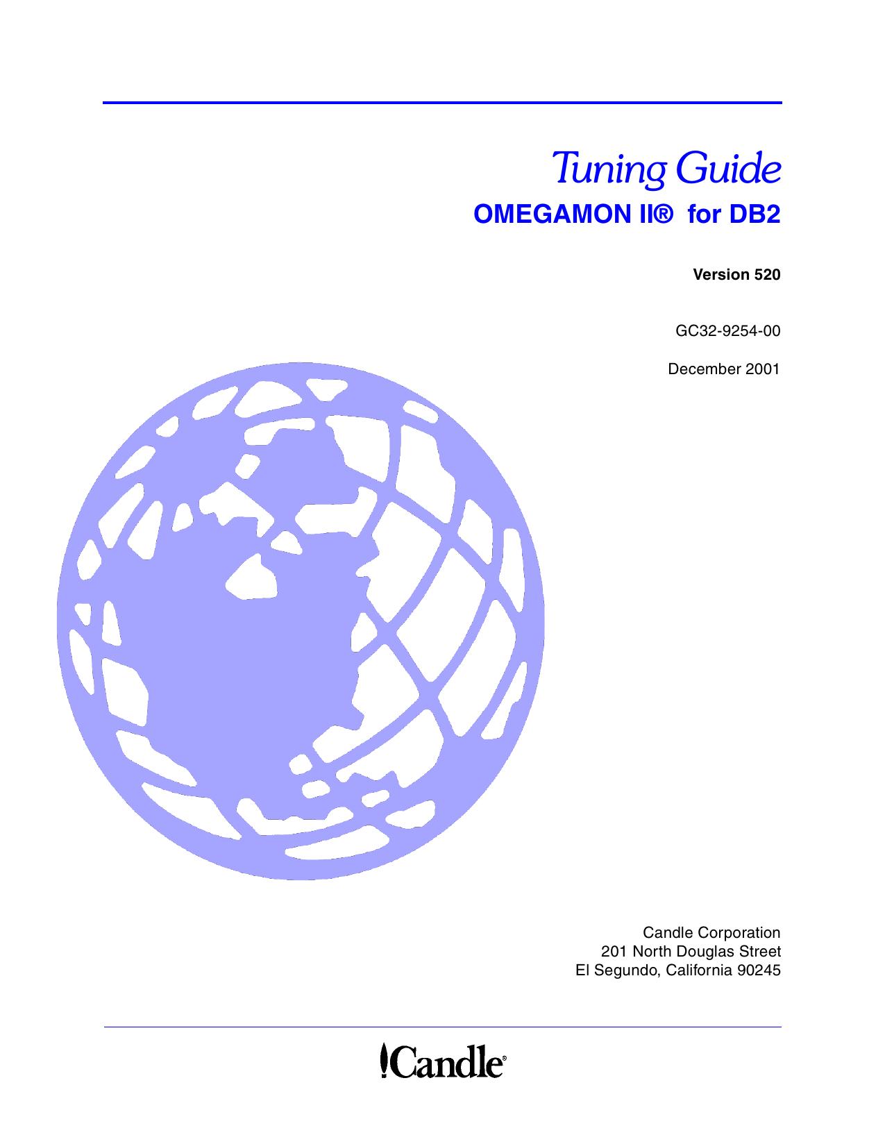 OMEGAMON II for DB2 Tuning Guide, Version 520