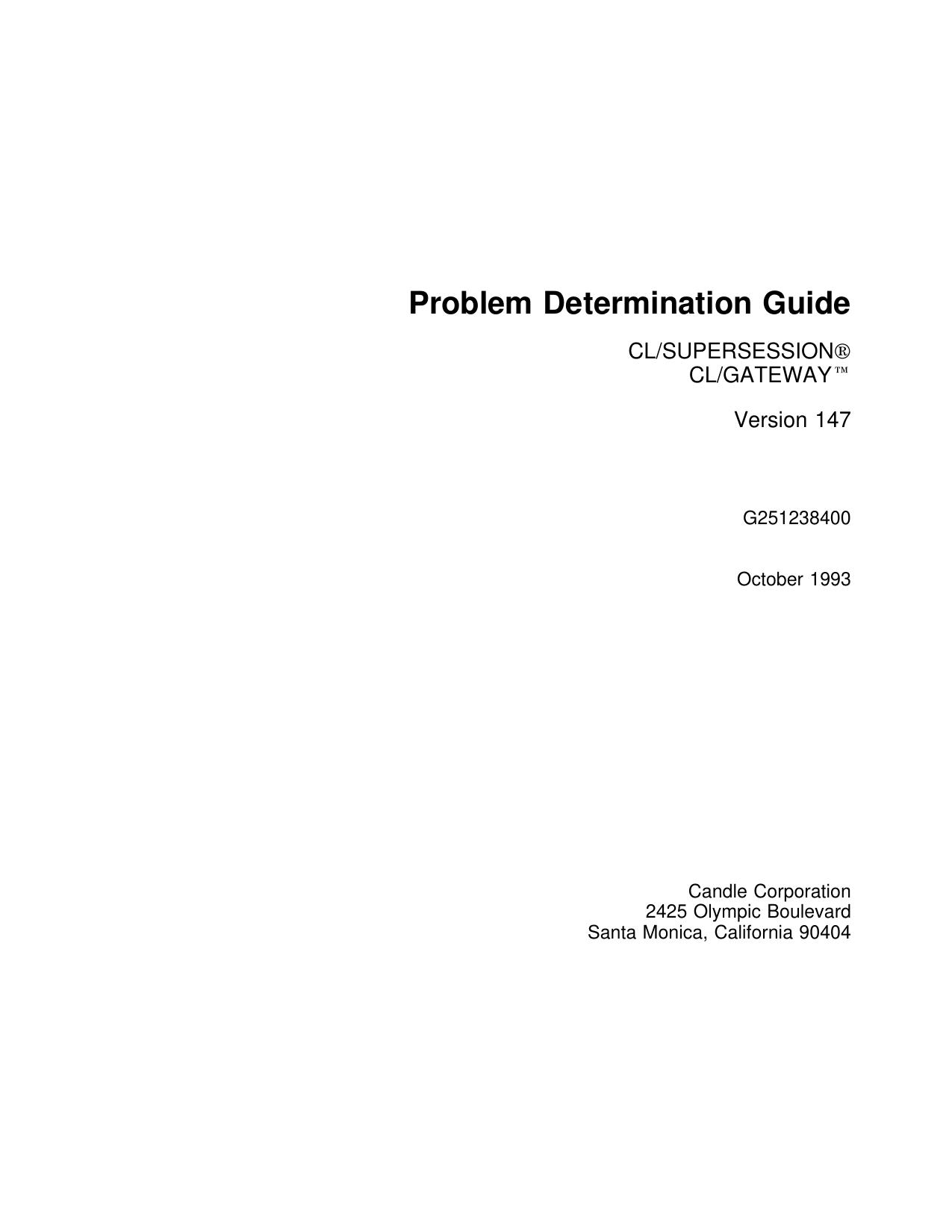 CL/SUPERSESSION / GATEWAY V147 Problem Determination Guide