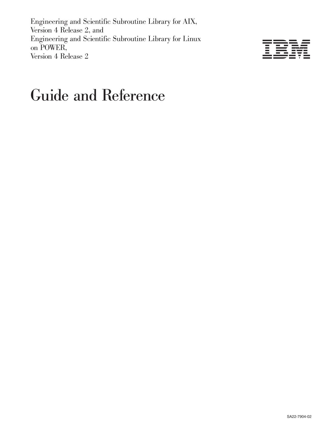 ESSL for AIX and ESSL for Linux on POWER, Version 4 Release 2, Guide and Reference