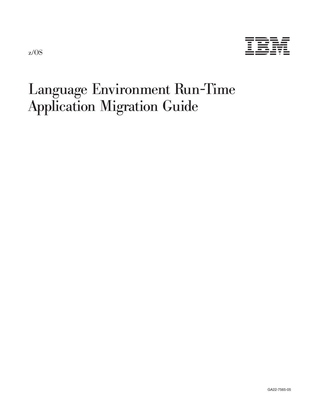 z/OS V1R6.0 Language Environment Run-Time Application Migration Guide