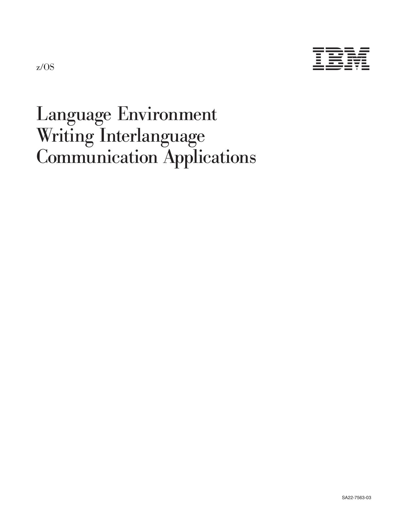 z/OS V1R6.0 Language Environment Writing ILC Applications