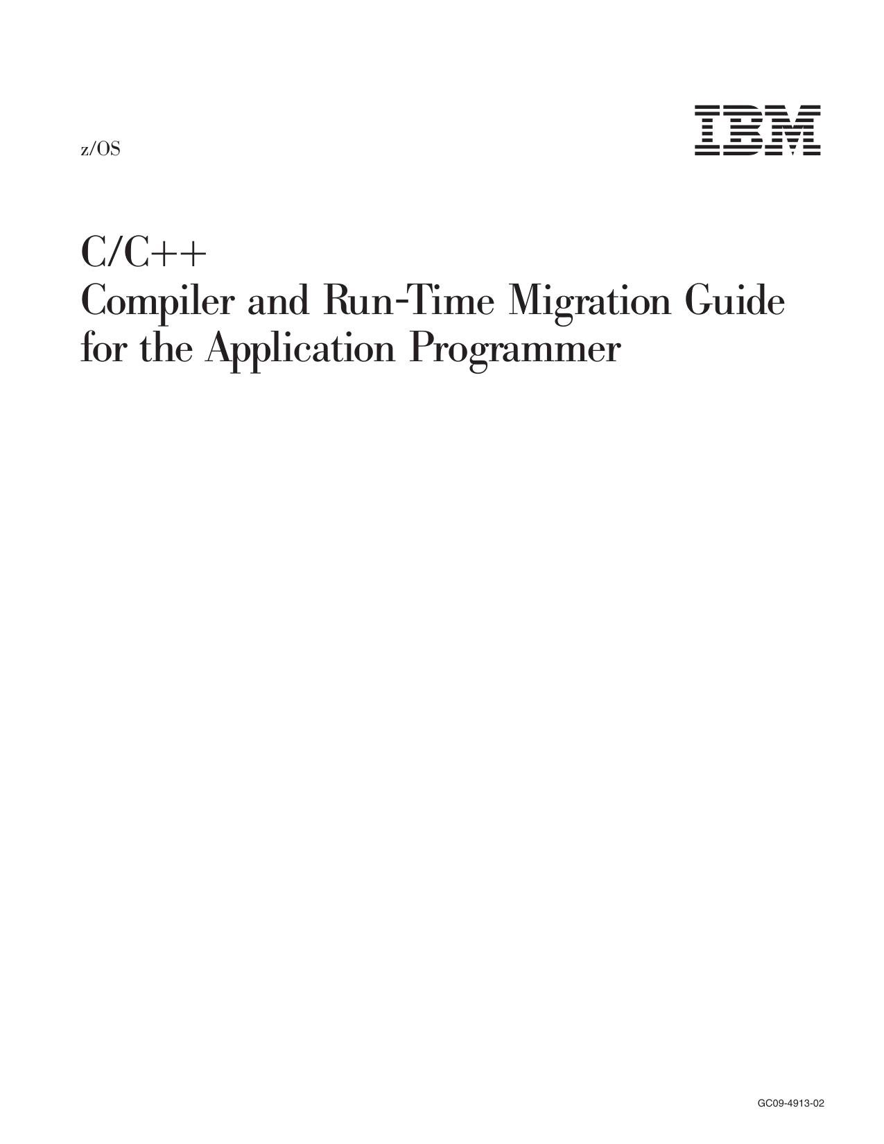 z/OS V1R6.0 C/C++ Compiler and Run-Time Migration Guide for the Application Programmer