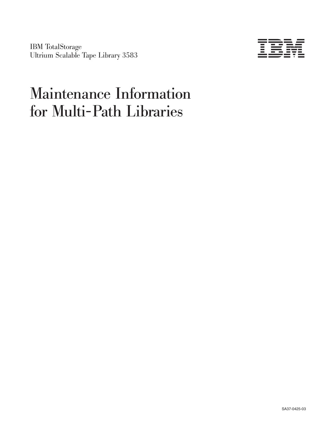 Ultrium Scalable Tape Library 3583 Maintenance Information