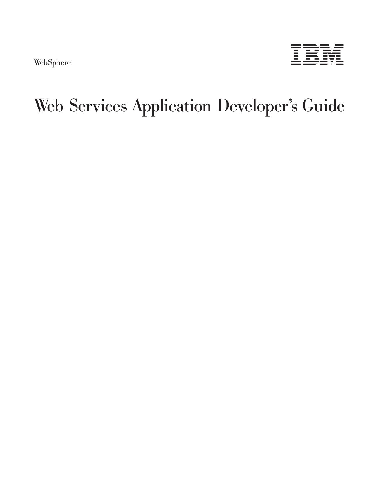 WebSphere: Web Services Application Developer™s Guide