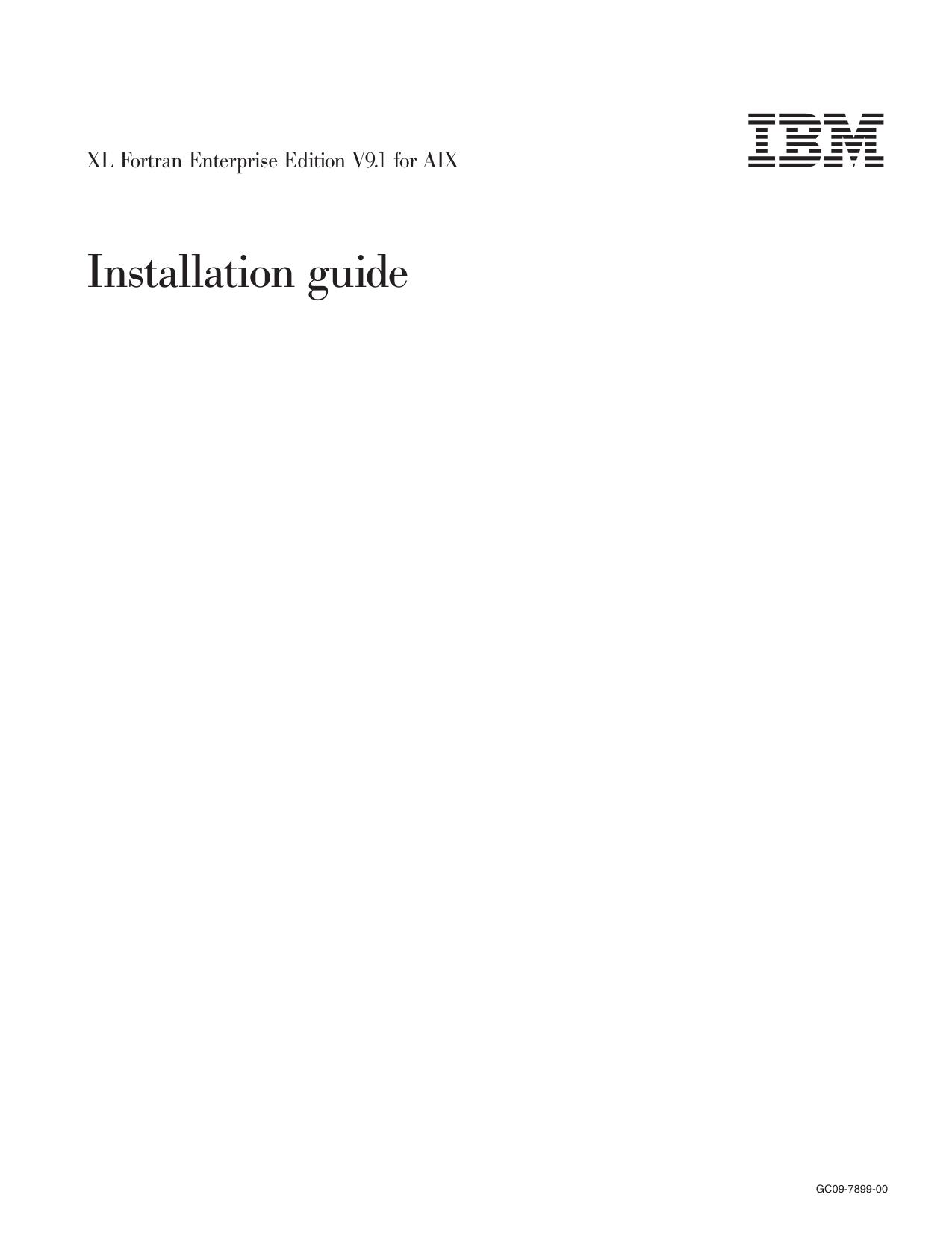 XL Fortran Enterprise Edition V9.1 for AIX: Installation guide