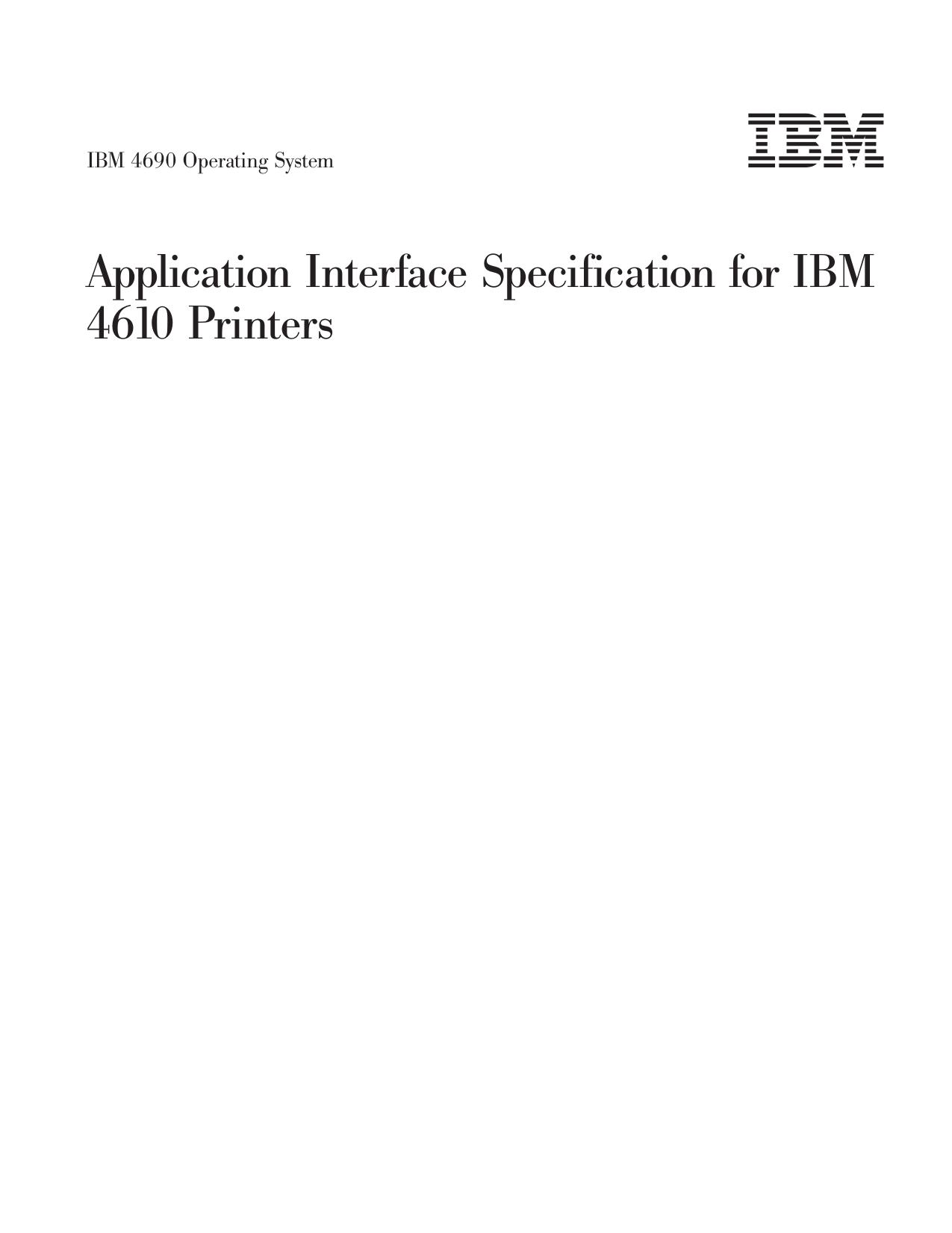 IBM 4690 Operating System: Application Interface Specification for IBM 4610 Printers