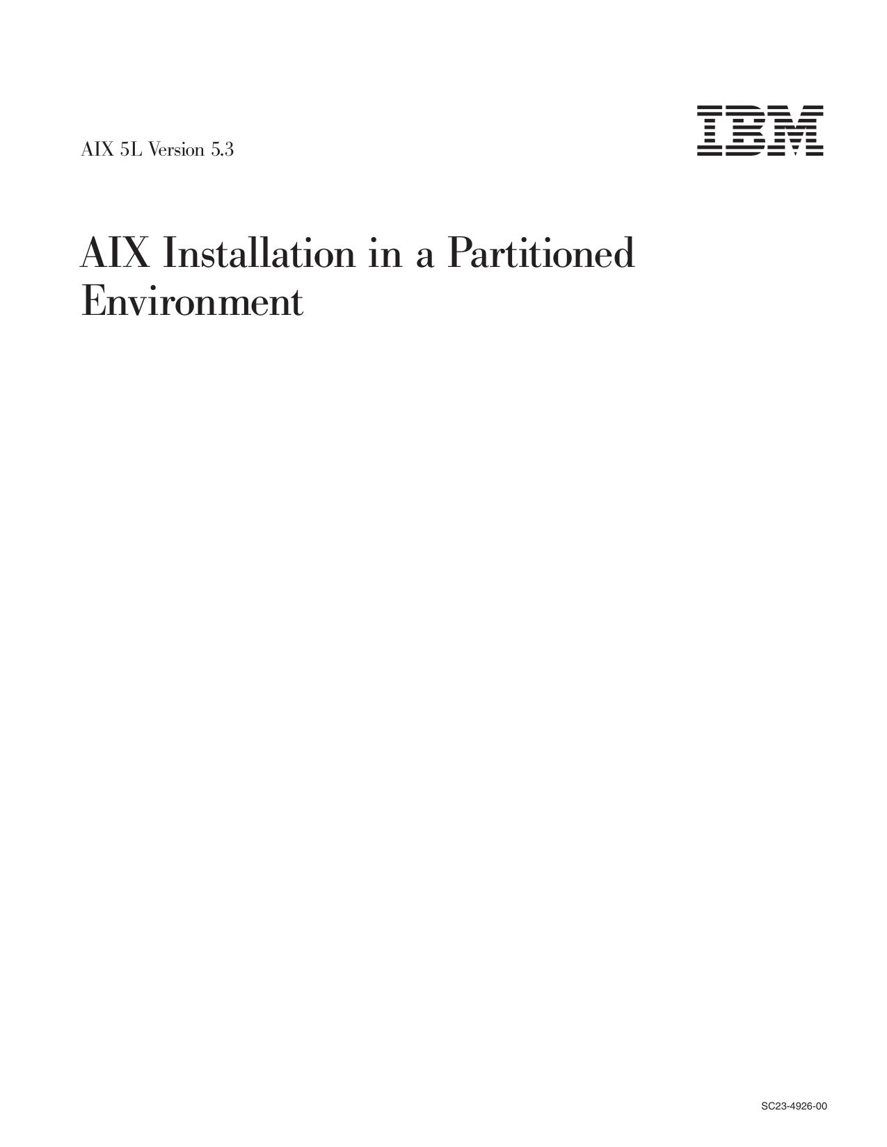 AIX 5L Version 5.3: AIX Installation in a Partitioned Environment