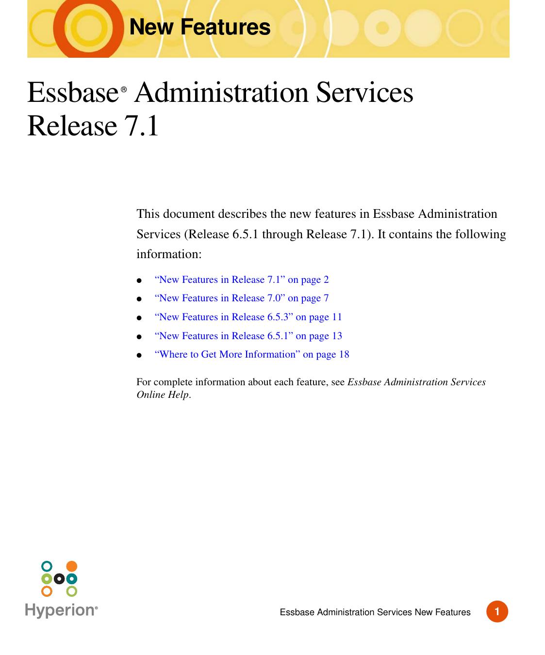 Essbase Administration Services New Features Release 7.1