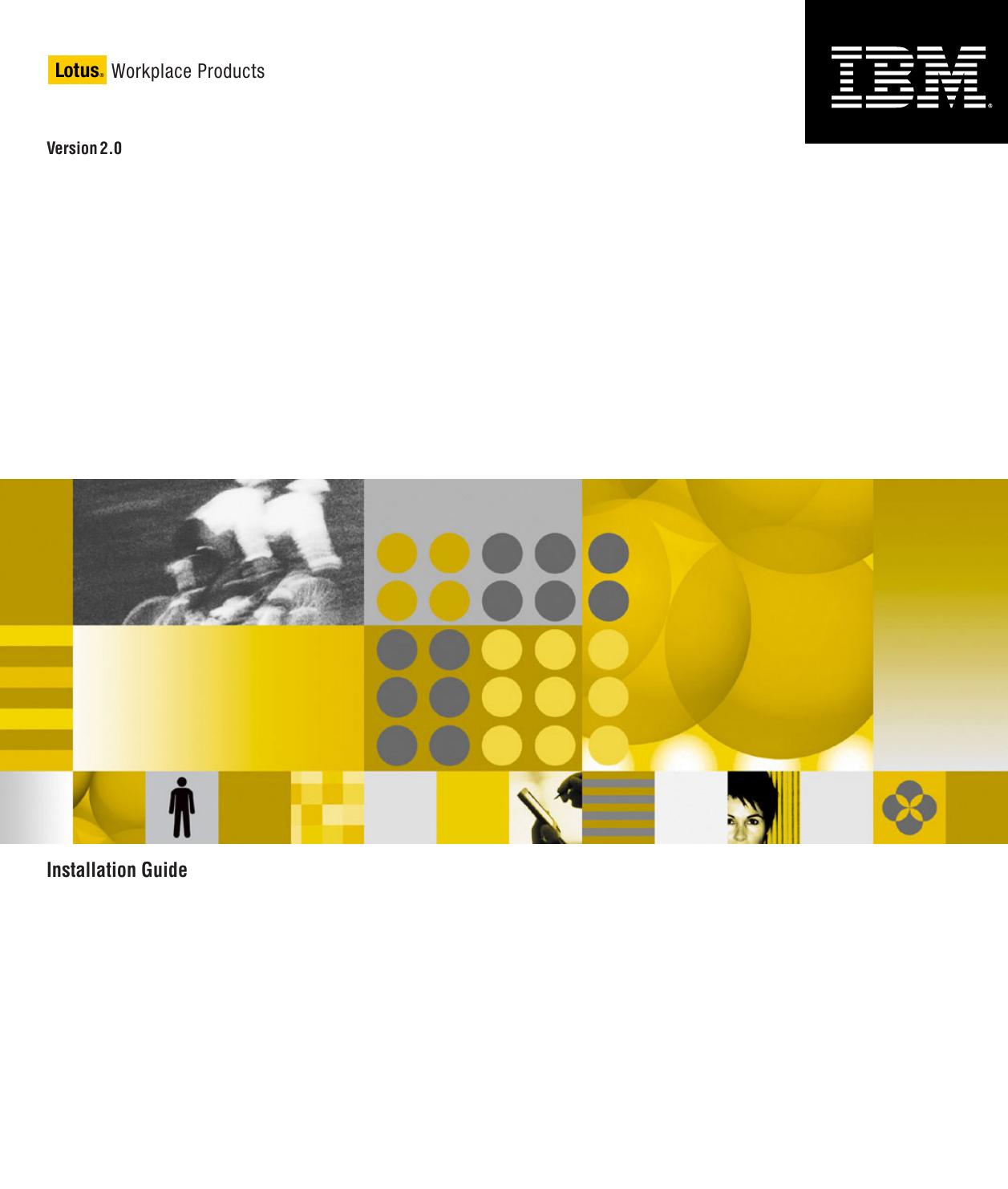 IBM Lotus Workplace 2.0 Installation Guide