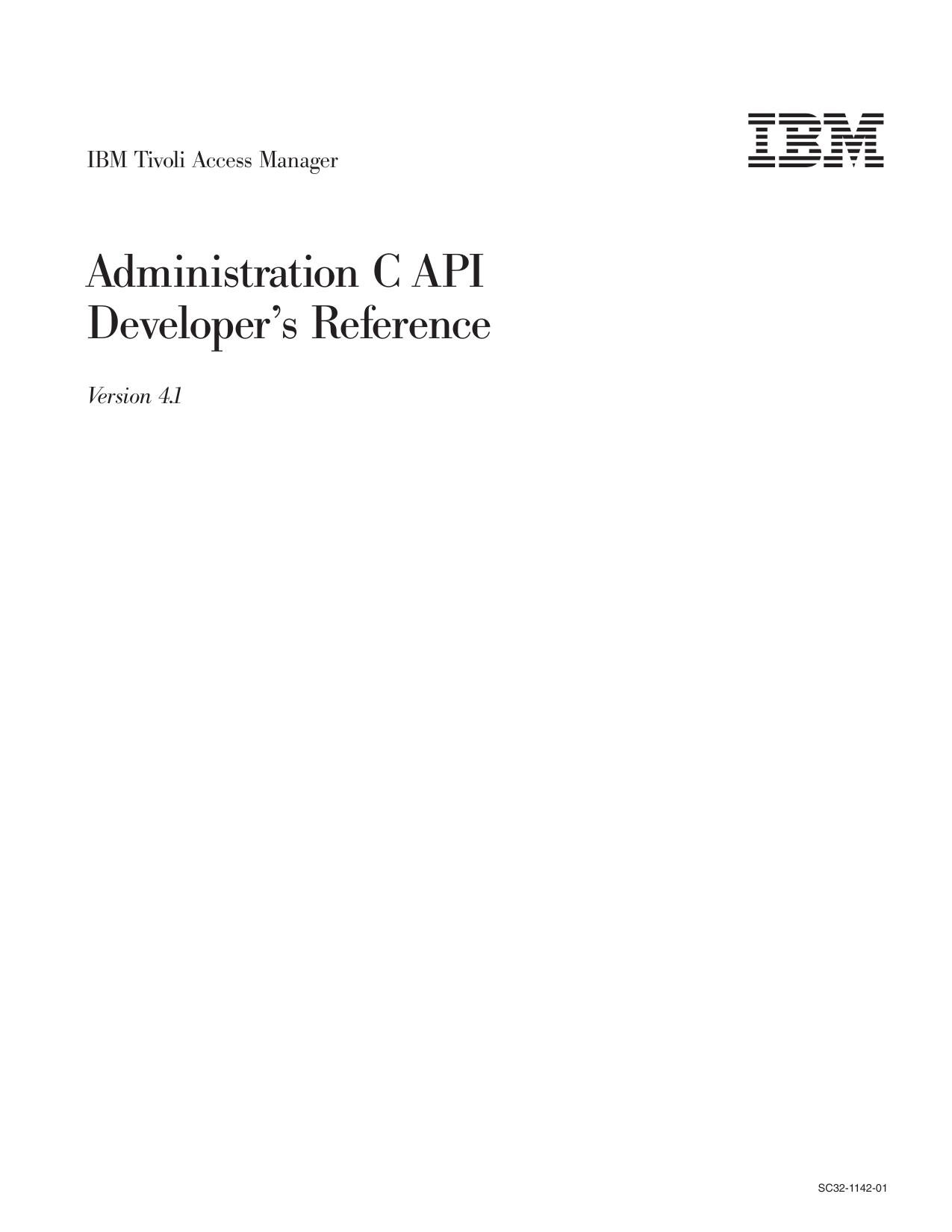 IBM Tivoli Access Manager: Administration C API Developer's Reference