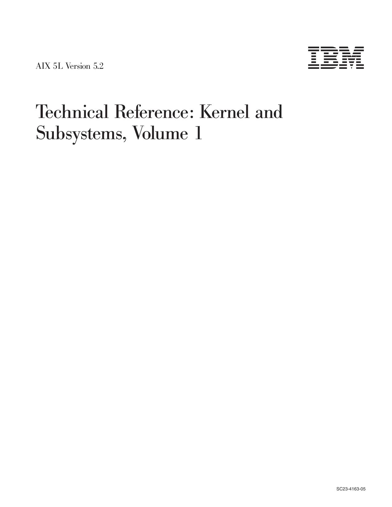 Technical Reference: Kernel and Subsystems, Volume 1