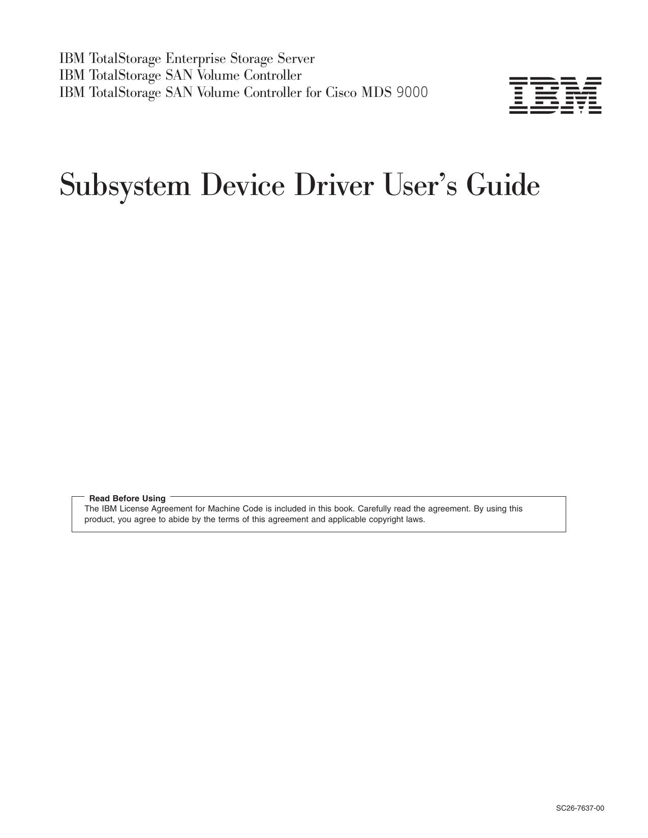 Subsystem Device Driver User's Guide
