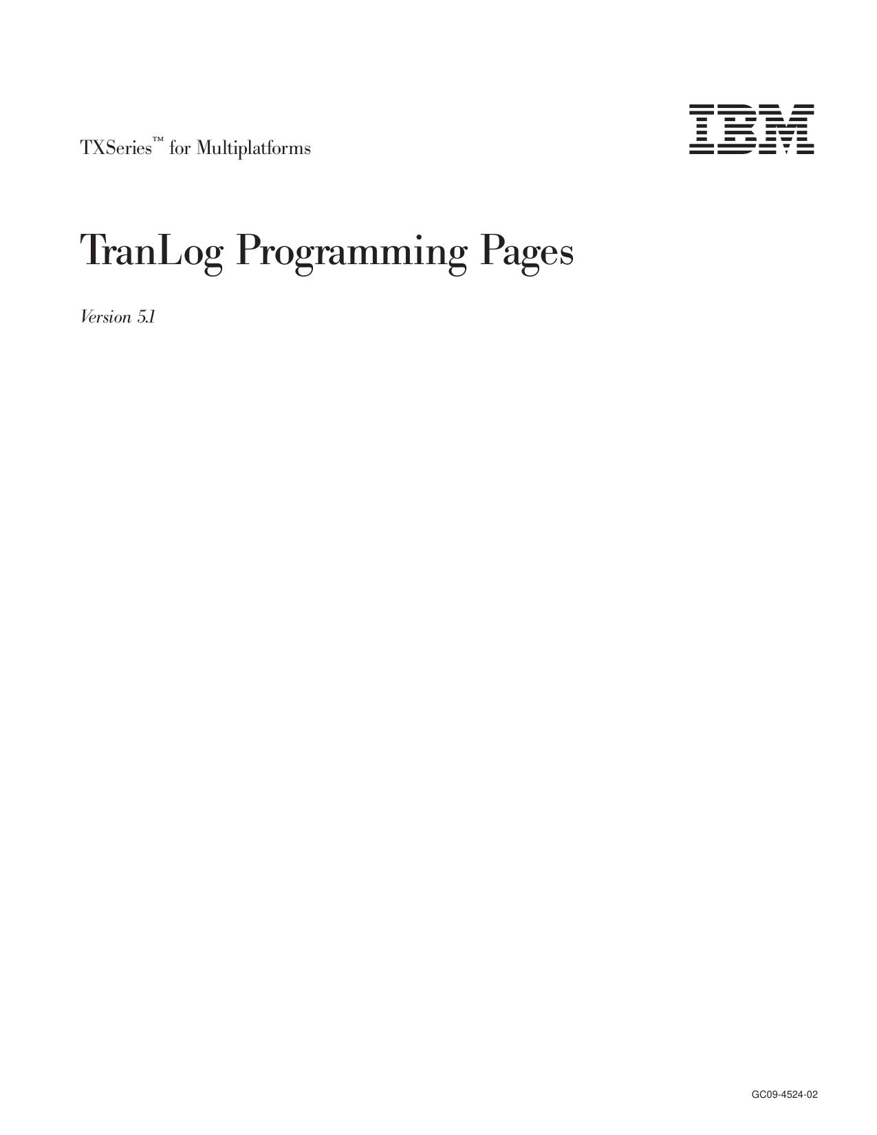 TXSeries<tm_macro>: TranLog Programming Pages